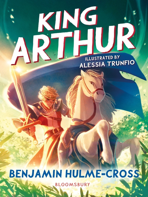 Title details for King Arthur by Benjamin Hulme-Cross - Available